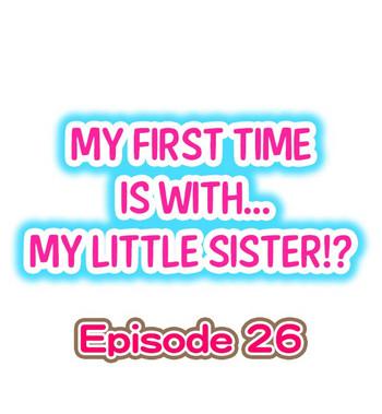 my first time is with my little sister ch 26 cover