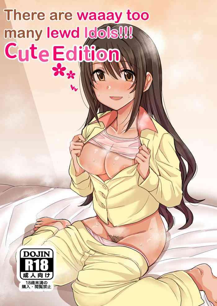 cute wa h na idol ga oosugiru there are waaay too many lewd idols cute edition cover